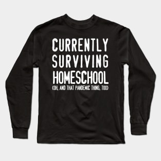 Surviving Homeschool (White) Long Sleeve T-Shirt